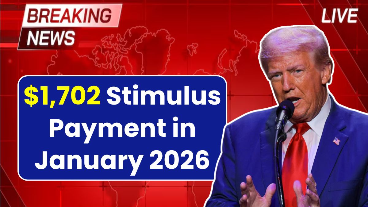 $1702 Stimulus Payment